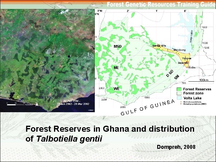 MSD Bandai Hills Worobong Yongwa Sapawsu ME D SD Krobo SM WE Forest Reserves