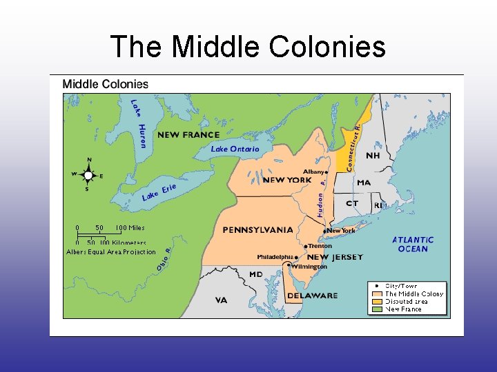 The Middle Colonies 