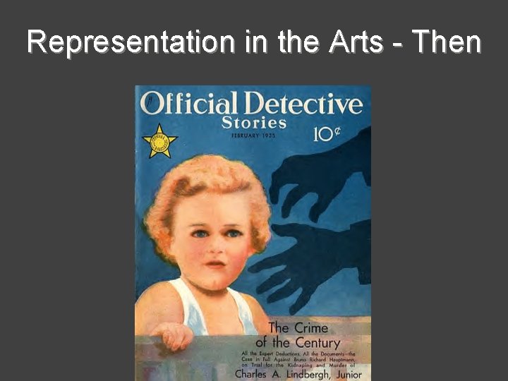 Representation in the Arts - Then Representation in the Arts - Then