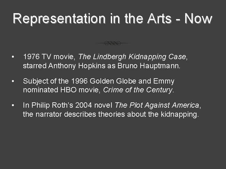 Representation in the Arts - Now • 1976 TV movie, The Lindbergh Kidnapping Case,