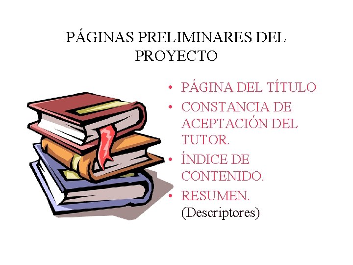 PÁGINAS PRELIMINARES DEL PROYECTO • PÁGINA DEL TÍTULO • CONSTANCIA DE ACEPTACIÓN DEL TUTOR.