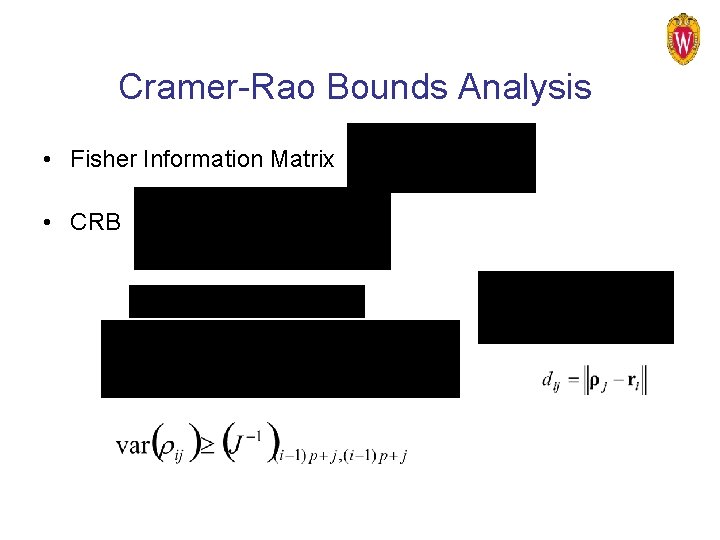 Cramer-Rao Bounds Analysis • Fisher Information Matrix • CRB 