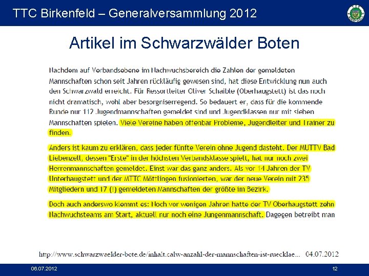 TTC Birkenfeld – Generalversammlung 2012 Artikel im Schwarzwälder Boten 06. 07. 2012 12 