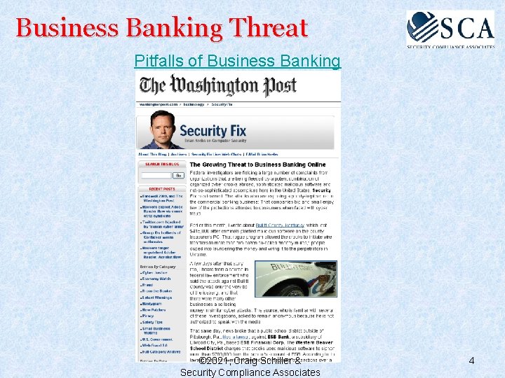 Business Banking Threat Pitfalls of Business Banking © 2021, Craig Schiller & Security Compliance