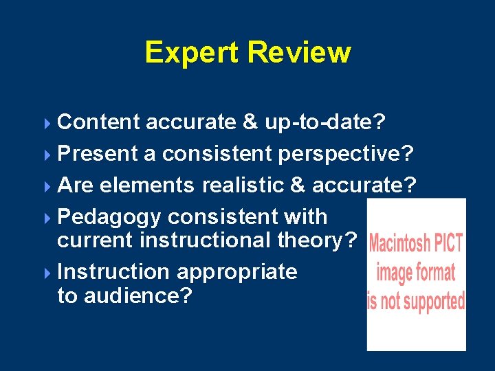 Expert Review 4 Content accurate & up-to-date? 4 Present a consistent perspective? 4 Are