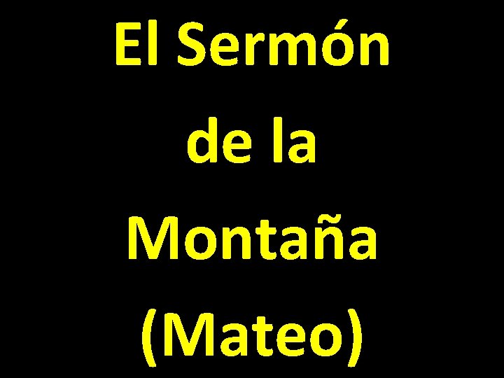 El Sermón de la Montaña (Mateo) 