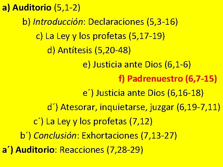a) Auditorio (5, 1 -2) b) Introducción: Declaraciones (5, 3 -16) c) La Ley