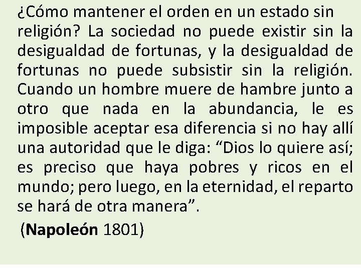 ¿Cómo mantener el orden en un estado sin religión? La sociedad no puede existir