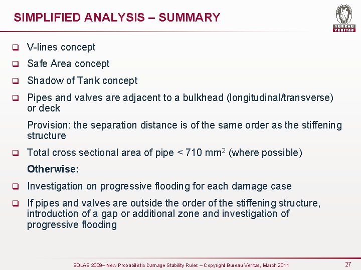 SIMPLIFIED ANALYSIS – SUMMARY q V-lines concept q Safe Area concept q Shadow of