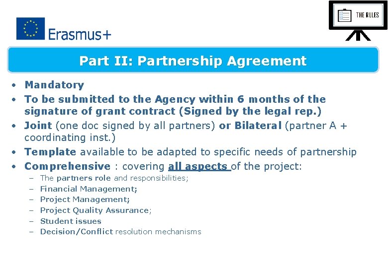 Part II: Partnership Agreement • Mandatory • To be submitted to the Agency within