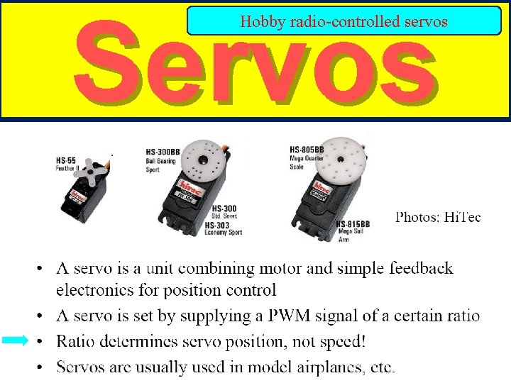 Servos Hobby radio-controlled servos 