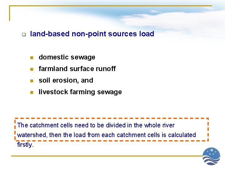 q land-based non-point sources load n domestic sewage n farmland surface runoff n soil