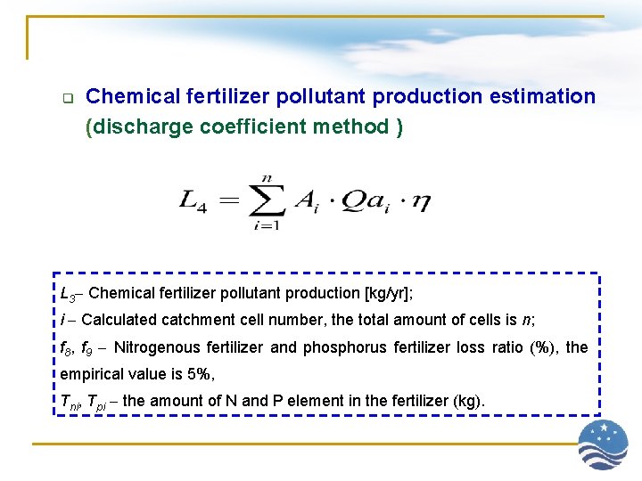 q Chemical fertilizer pollutant production estimation (discharge coefficient method ) L 3 Chemical fertilizer