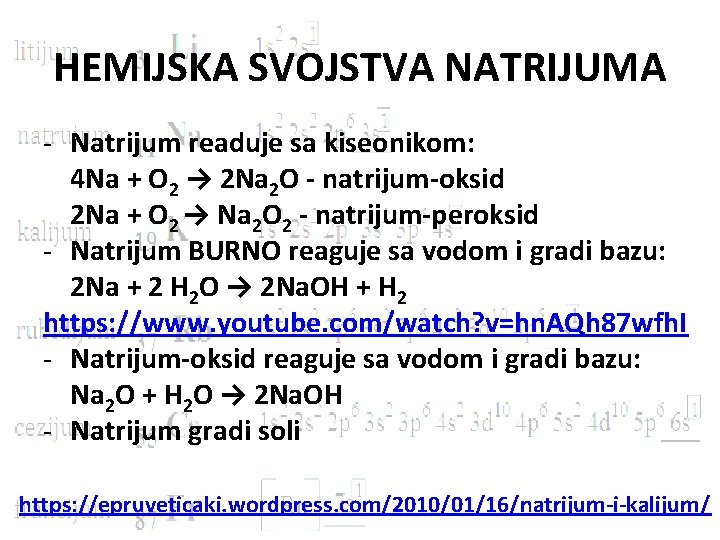 HEMIJSKA SVOJSTVA NATRIJUMA - Natrijum readuje sa kiseonikom: 4 Na + O 2 →