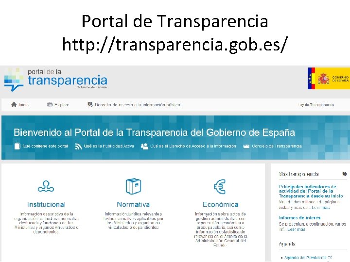 Portal de Transparencia http: //transparencia. gob. es/ 