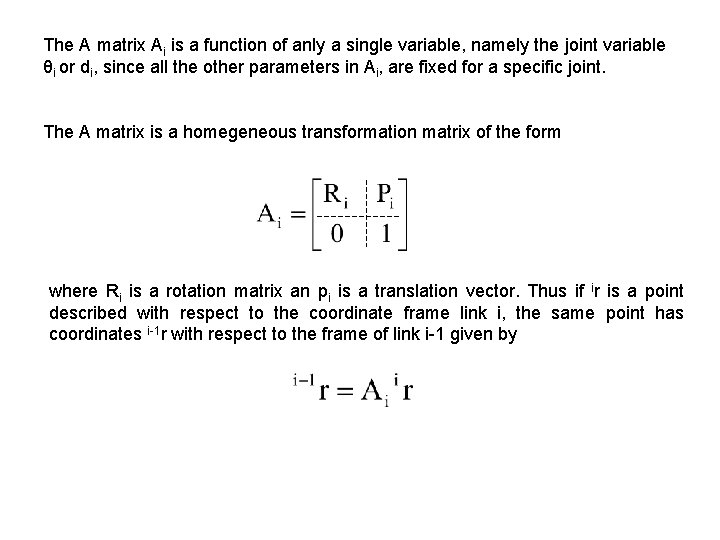 The A matrix Ai is a function of anly a single variable, namely the