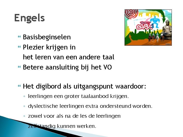 Engels Basisbeginselen Plezier krijgen in het leren van een andere taal Betere aansluiting bij