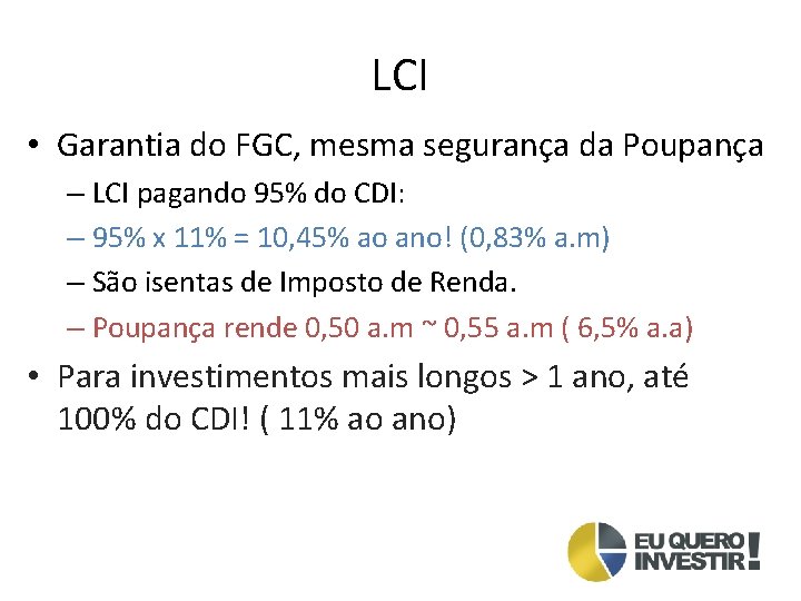 LCI • Garantia do FGC, mesma segurança da Poupança – LCI pagando 95% do