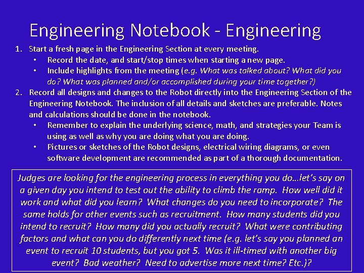 Engineering Notebook - Engineering 1. Start a fresh page in the Engineering Section at