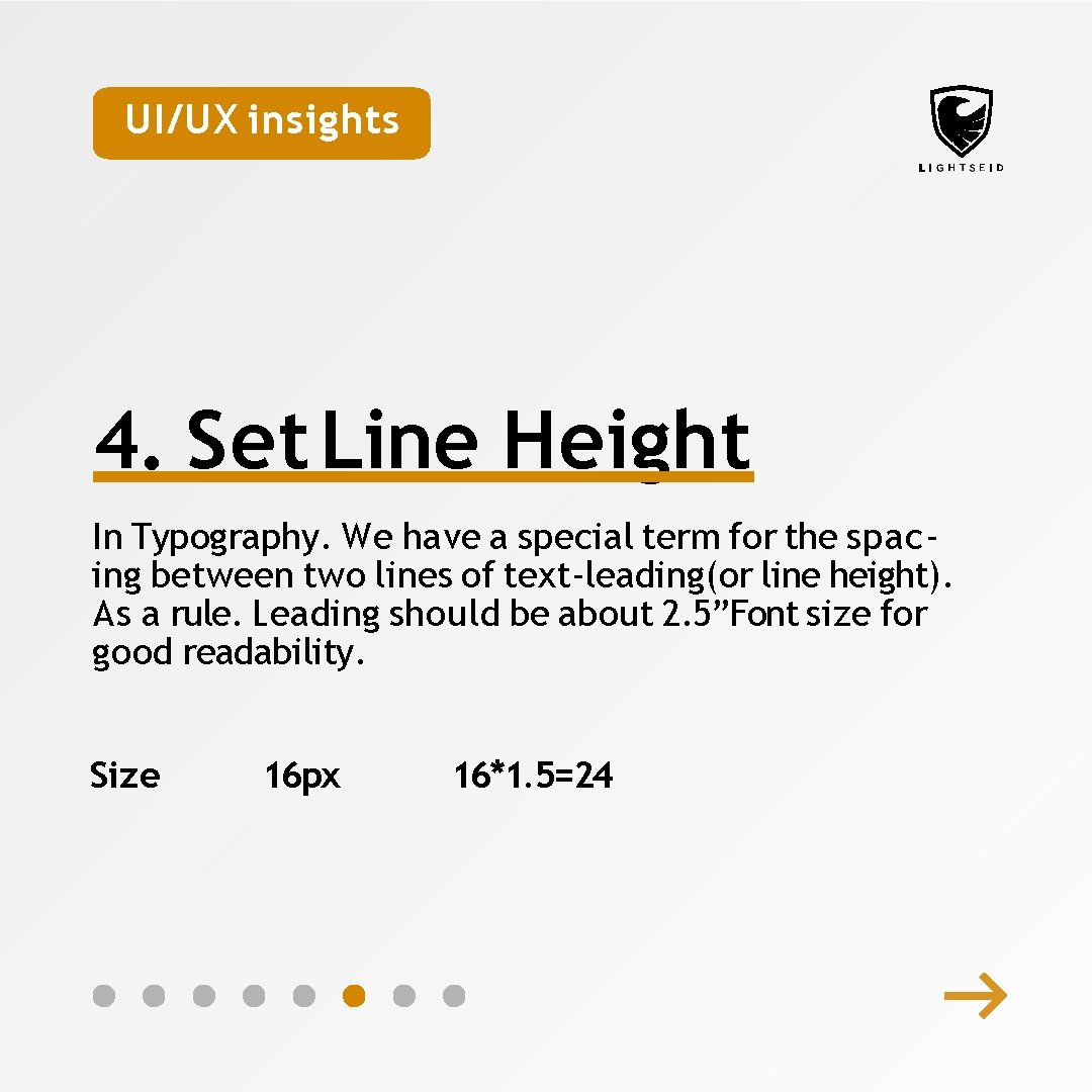 UI/UX insights 4. Set Line Height In Typography. We have a special term for