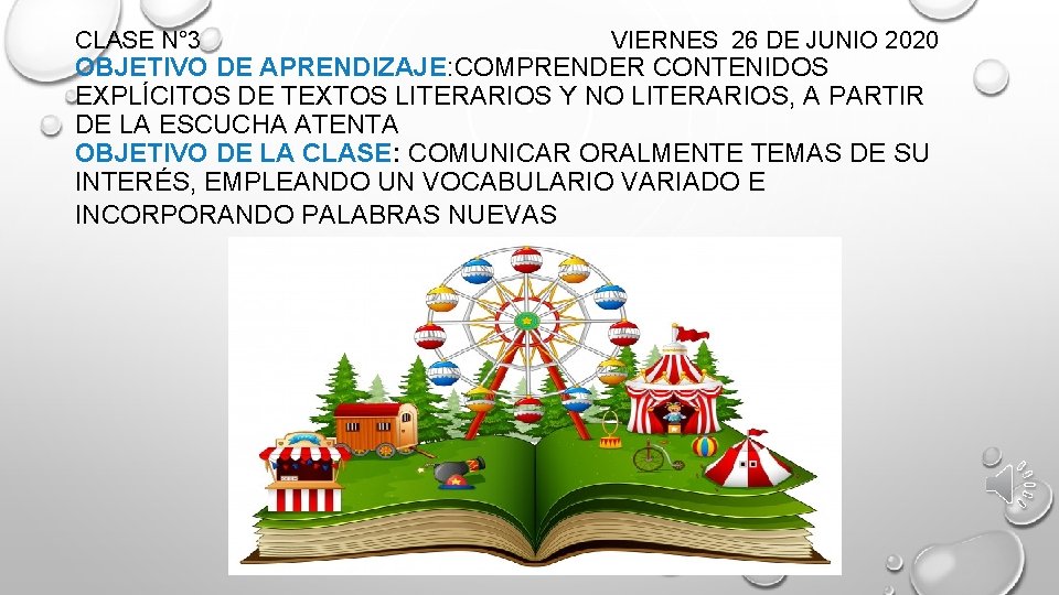 CLASE N° 3 VIERNES 26 DE JUNIO 2020 OBJETIVO DE APRENDIZAJE: COMPRENDER CONTENIDOS EXPLÍCITOS