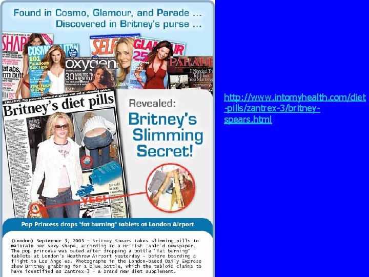 http: //www. intomyhealth. com/diet -pills/zantrex-3/britneyspears. html 