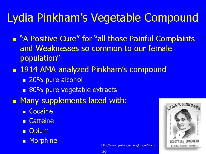 Lydia Pinkham’s Vegetable Compound n n “A Positive Cure” for “all those Painful Complaints