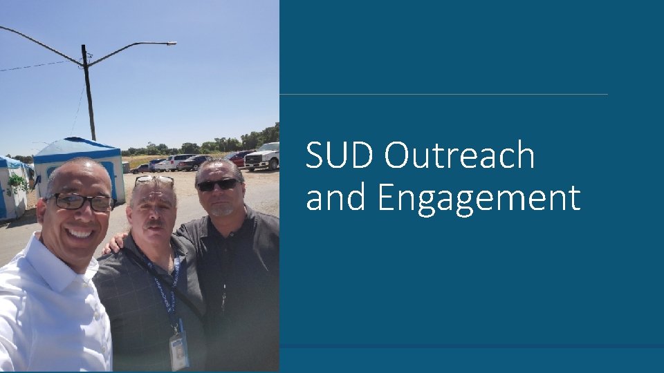SUD Outreach and Engagement 