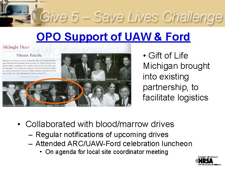 OPO Support of UAW & Ford • Gift of Life Michigan brought into existing