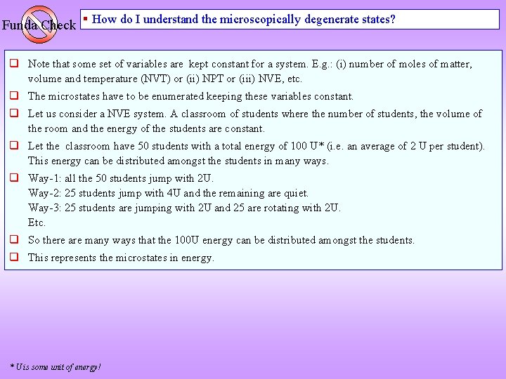 Funda Check How do I understand the microscopically degenerate states? q Note that some