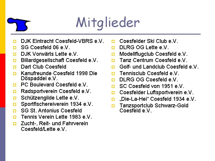 Mitglieder p p p p DJK Eintracht Coesfeld-VBRS e. V. SG Coesfeld 06 e.