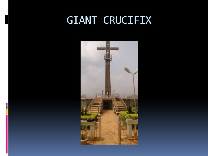 GIANT CRUCIFIX 