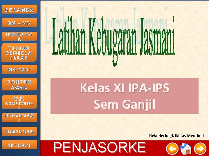 - Kelas XI IPA-IPS Sem Ganjil Rela Berbagi, Ikhlas Memberi 11/2/2020 PENJASORKE 3 