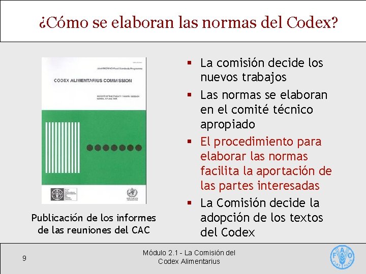 ¿Cómo se elaboran las normas del Codex? Publicación de los informes de las reuniones