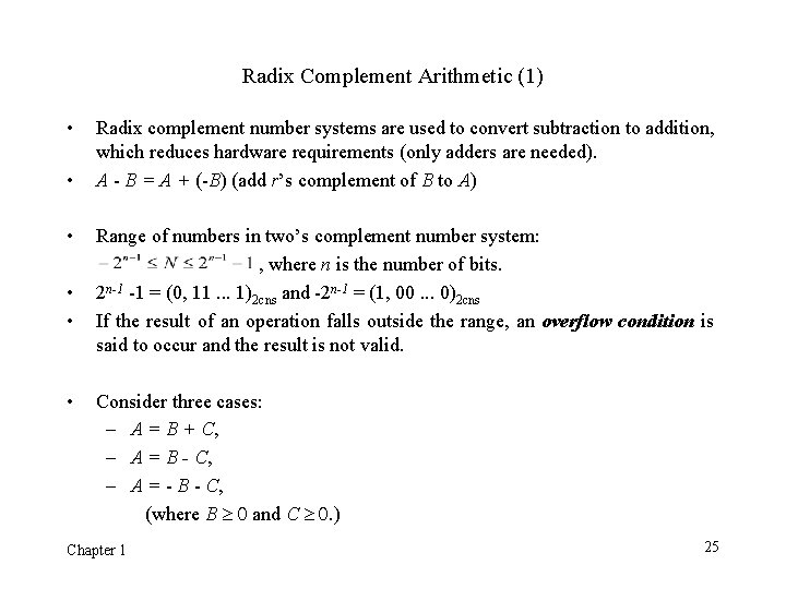 Radix Complement Arithmetic (1) • • • Radix complement number systems are used to Radix Complement Arithmetic (1) • • • Radix complement number systems are used to