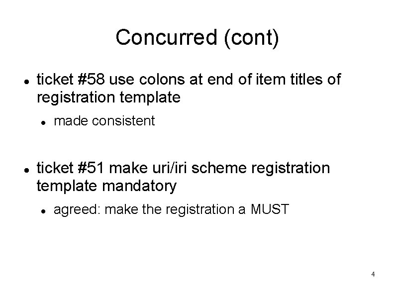 Concurred (cont) ticket #58 use colons at end of item titles of registration template