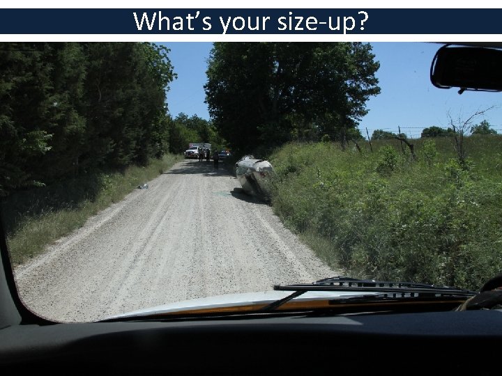 What’s your size-up? 