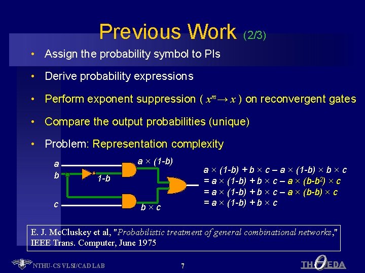 Previous Work (2/3) • Assign the probability symbol to PIs • Derive probability expressions