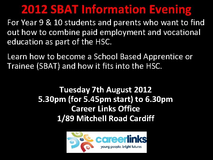 2012 SBAT Information Evening For Year 9 & 10 students and parents who want