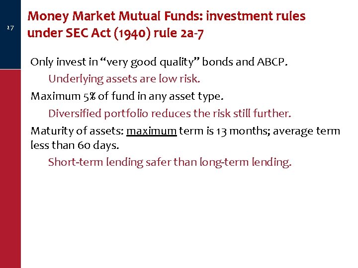 27 Money Market Mutual Funds: investment rules under SEC Act (1940) rule 2 a-7