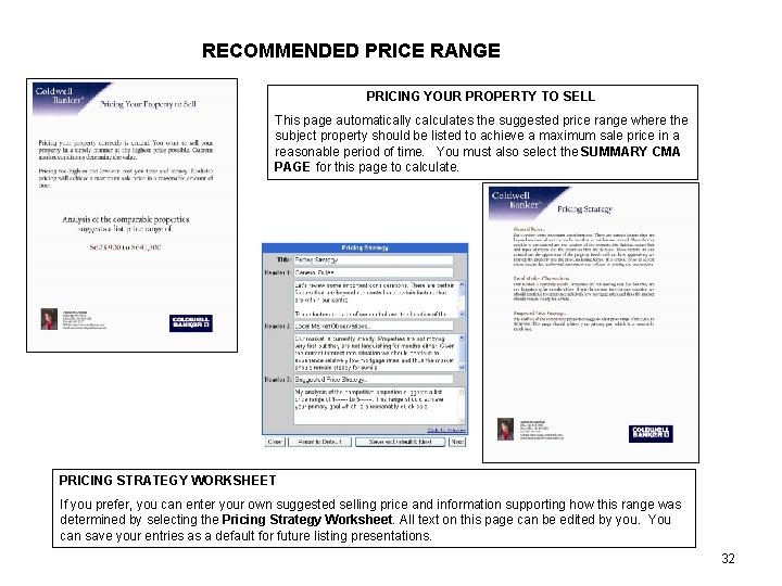 RECOMMENDED PRICE RANGE PRICING YOUR PROPERTY TO SELL This page automatically calculates the suggested