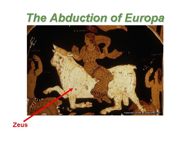 The Abduction of Europa Zeus 