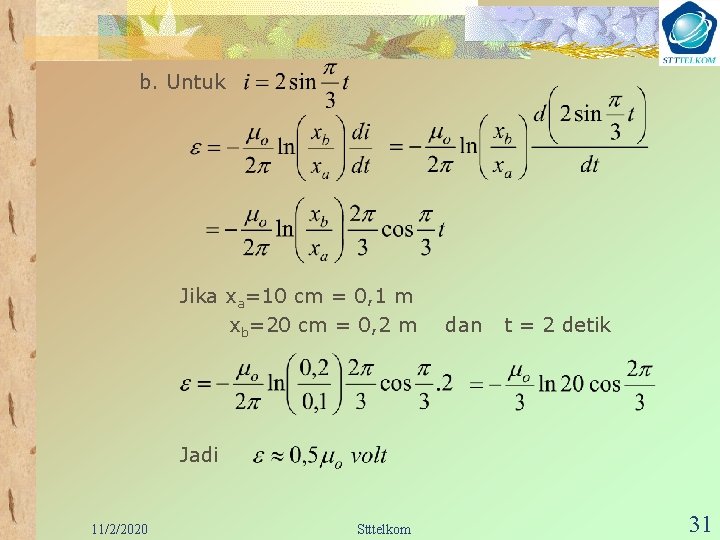 b. Untuk Jika xa=10 cm = 0, 1 m xb=20 cm = 0, 2