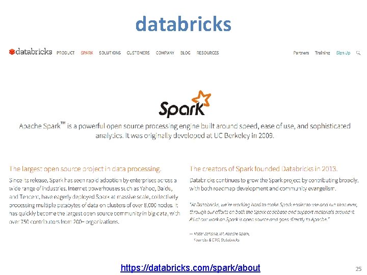databricks https: //databricks. com/spark/about 25 