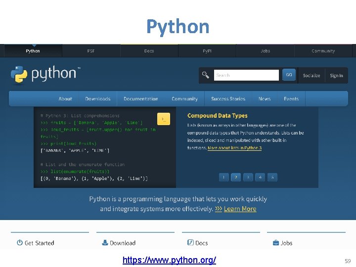 Python https: //www. python. org/ 59 