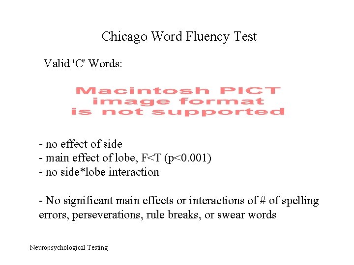 Chicago Word Fluency Test Valid 'C' Words: - no effect of side - main