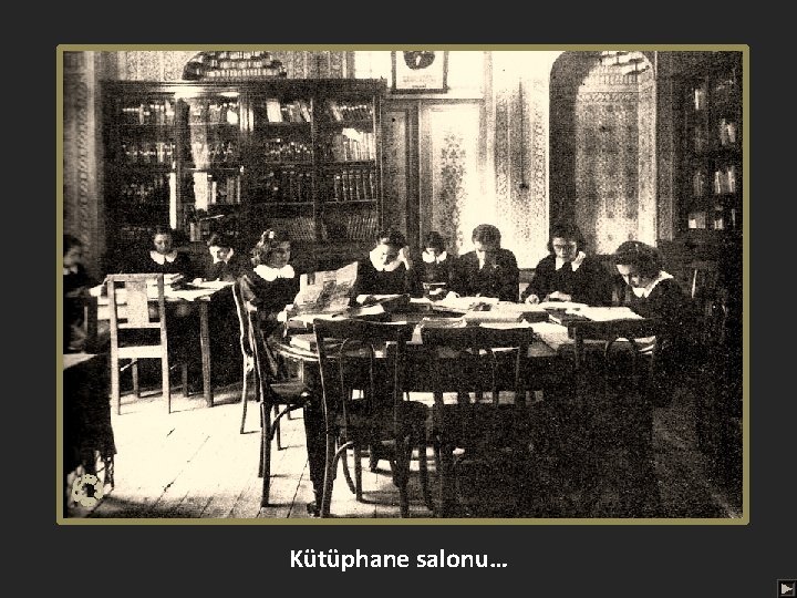 Kütüphane salonu… 