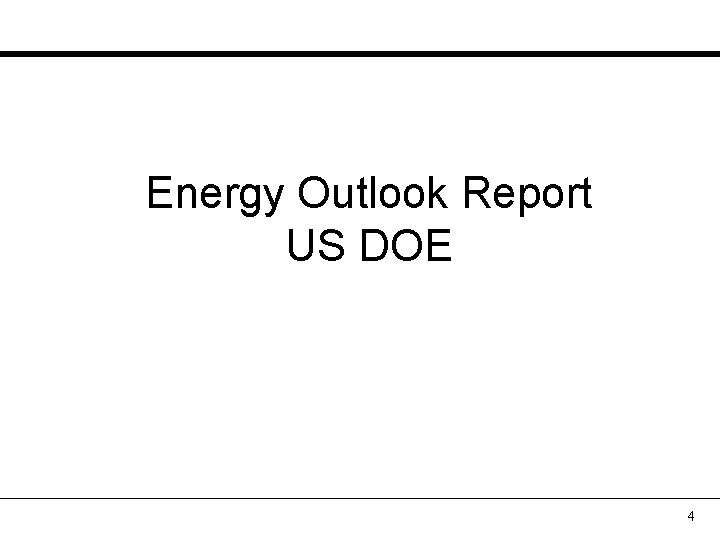 Energy Outlook Report US DOE 4 