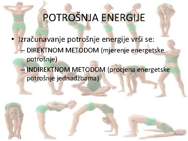 POTROŠNJA ENERGIJE • Izračunavanje potrošnje energije vrši se: – DIREKTNOM METODOM (mjerenje energetske potrošnje)