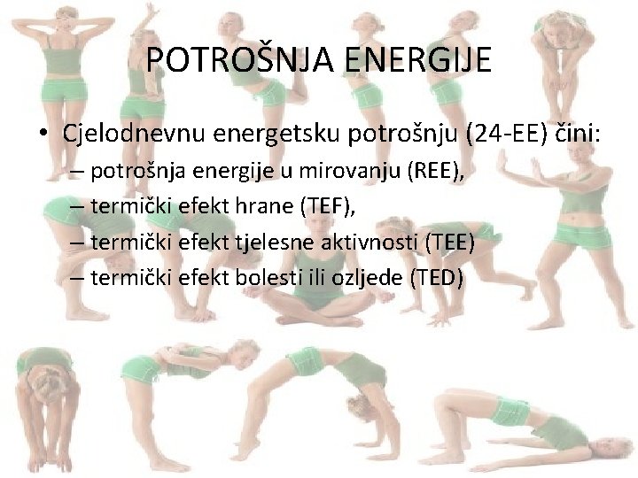 POTROŠNJA ENERGIJE • Cjelodnevnu energetsku potrošnju (24 -EE) čini: – potrošnja energije u mirovanju